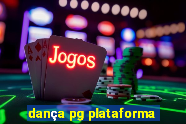 dança pg plataforma